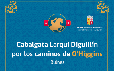 Cabalgata Larqui Diguillín por los caminos de O’Higgins